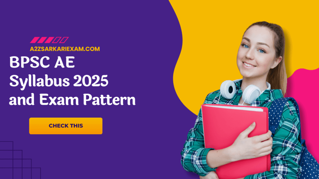 BPSC AE Syllabus 2025 and Exam Pattern