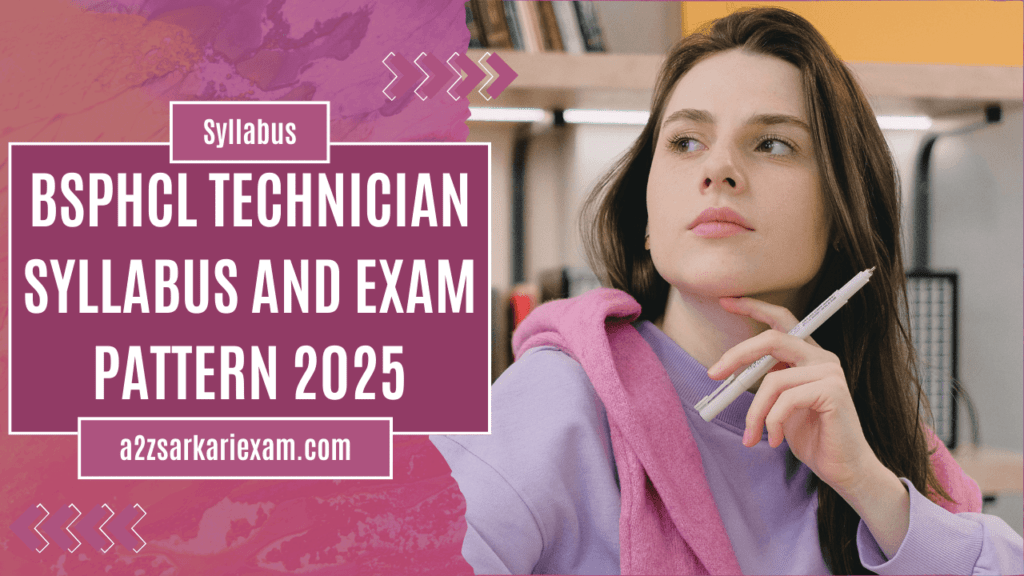 BSPHCL Technician Syllabus and Exam Pattern 2025