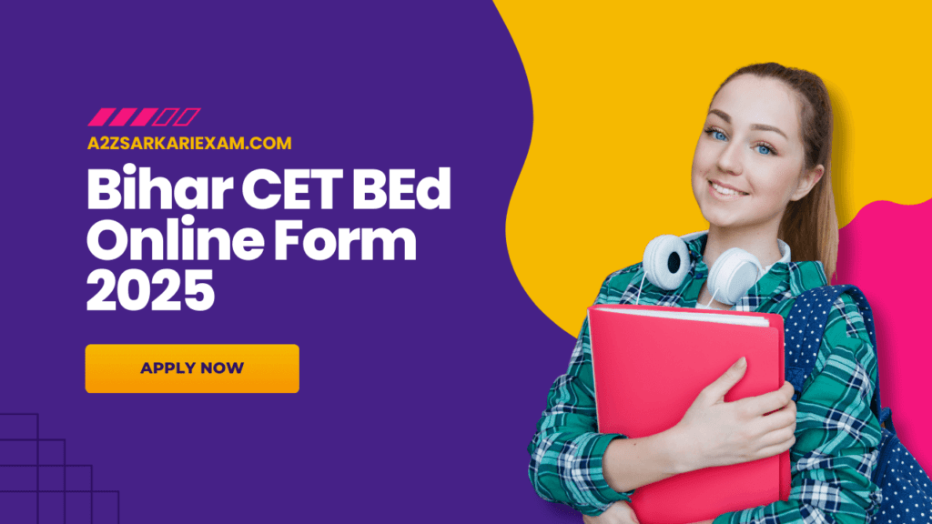 Bihar CET BEd Online Form 2025