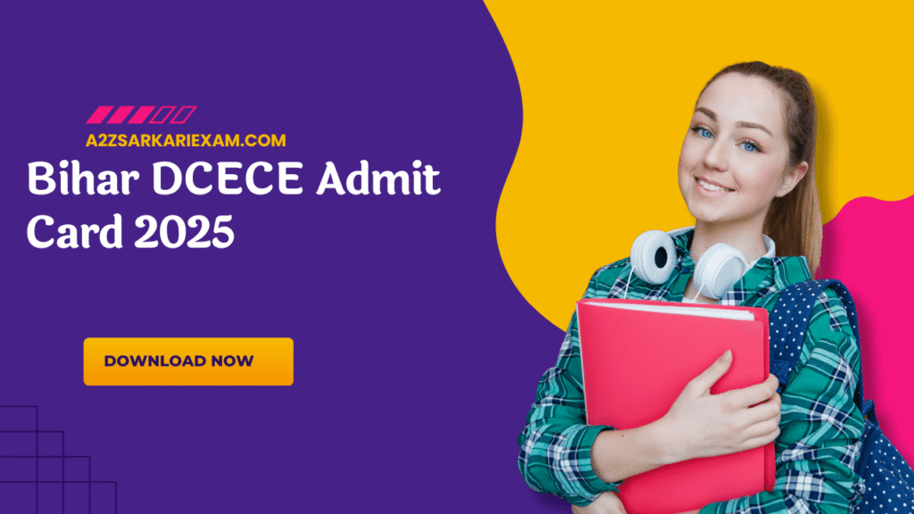 Bihar DCECE Admit Card 2025