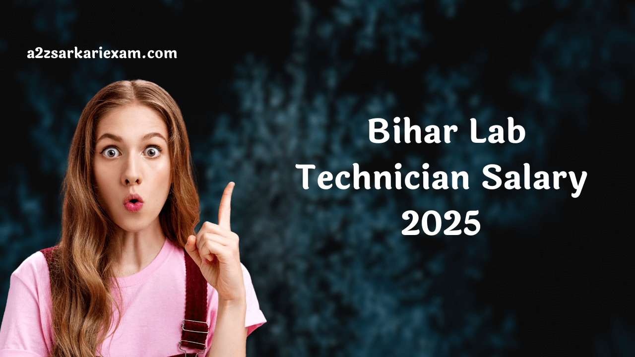 Bihar Lab Technician Salary 2025