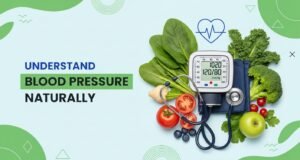 Understanding Blood Pressure: Causes, Symptoms & Natural Ways to Lower It Understanding Blood Pressure: Causes, Symptoms & Natural Ways to Lower It