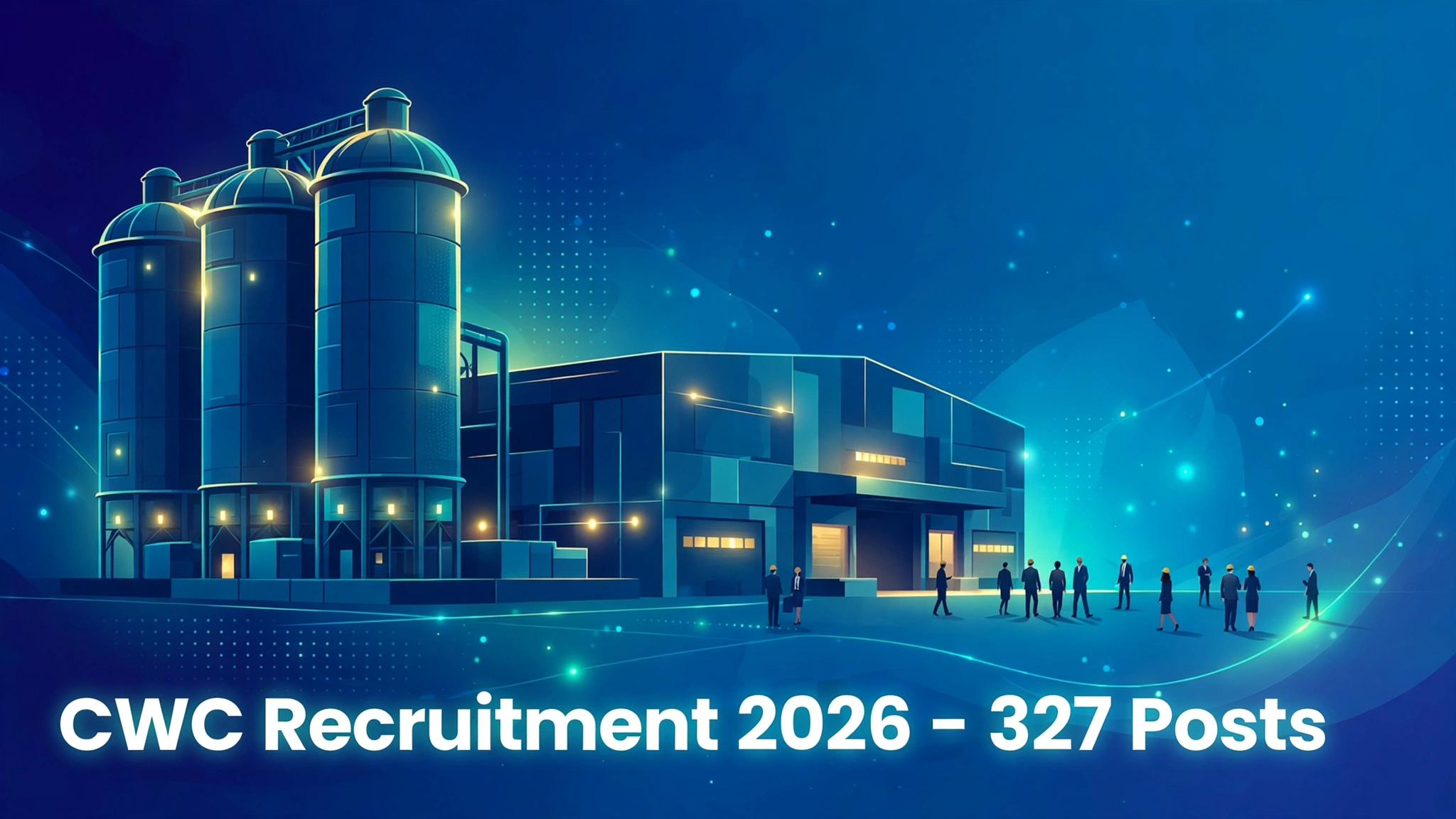 CWC Recruitment 2026 - 327 Assistant Manager and Junior Executive posts banner