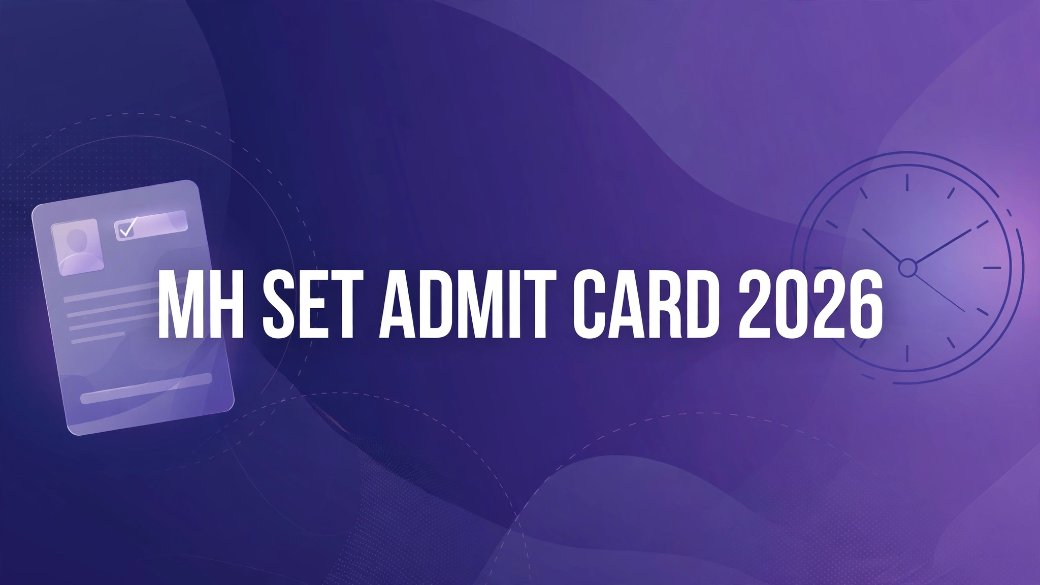 MH SET Admit Card 2026 – download hall ticket