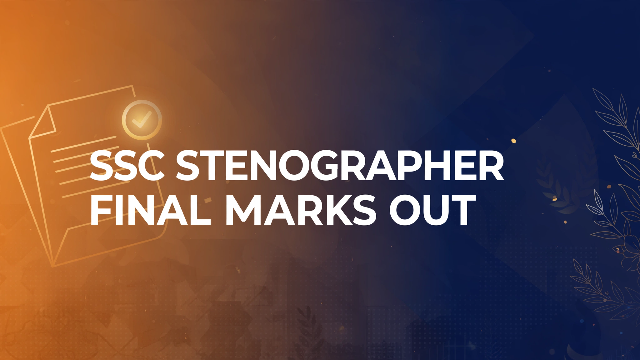 SSC Stenographer Result 2026 – final marks released