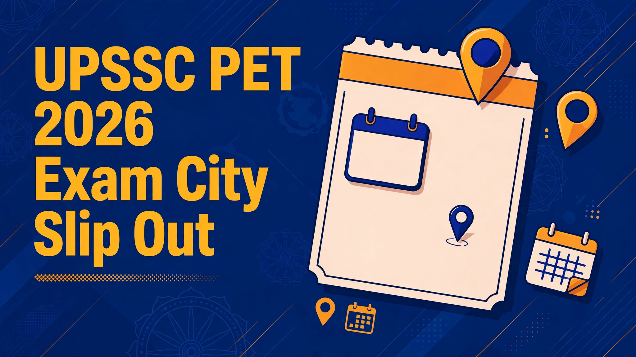 UPSSSC PET Exam City Slip 2026 - exam city intimation released